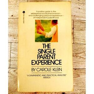 The Single Parent Experience by Carole Klein‎ (1973, Paperback)